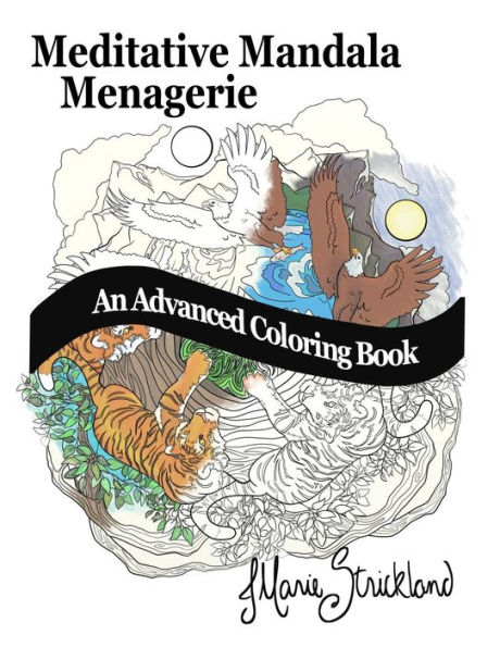 Meditative Mandala Menagerie: An Advanced Coloring Book