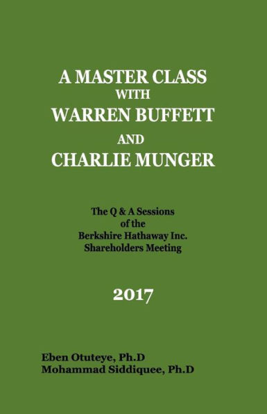 A Master Class with Warren Buffett and Charlie Munger 2017