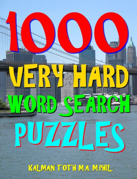 1000 Very Hard Word Search Puzzles: Fun Way to Improve Your IQ