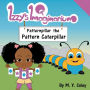 Izzy's Imaginarium: Patternpillar the Pattern Caterpillar