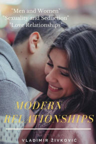 Title: Modern Relationships, Author: Vladimir Zivkovic