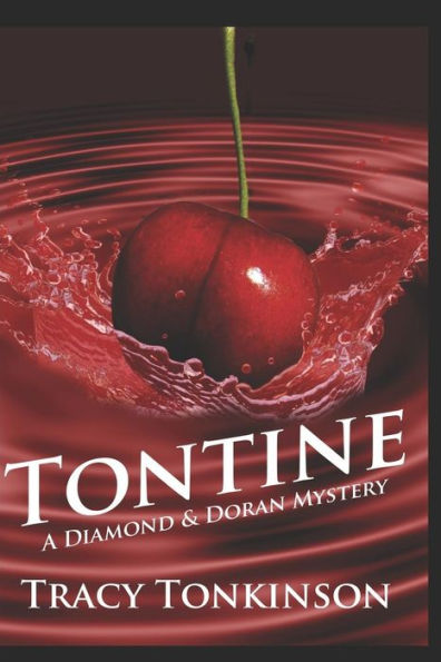 Tontine: A Diamond & Doran Mystery