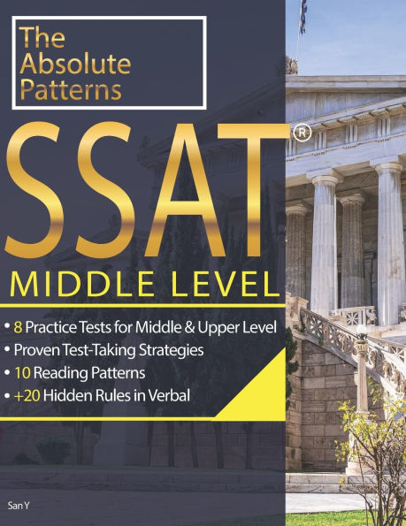SSAT Absolute Patterns: 8 Practice Tests for Middle & Upper Level