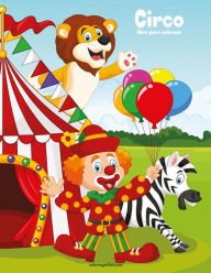 Title: Circo libro para colorear 1, Author: Nick Snels