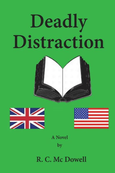 Deadly Distraction