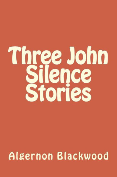 Three John Silence Stories