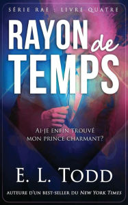 Title: Rayon de temps, Author: E L Todd