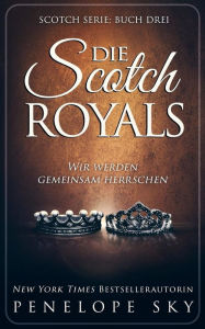 Title: Die Scotch Royals, Author: Penelope Sky