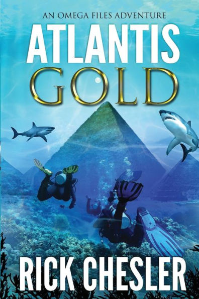 Atlantis Gold: An Omega Files Adventure