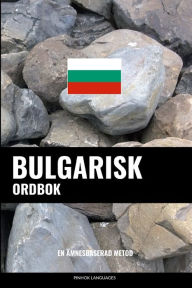 Title: Bulgarisk ordbok: En ämnesbaserad metod, Author: Pinhok Languages
