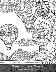 Title: Disegnini da Sogno Libro da Colorare per Adulti 1, 2 & 3, Author: Nick Snels