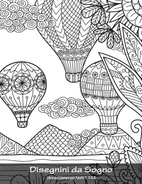 Disegnini da Sogno Libro da Colorare per Adulti 1, 2 & 3