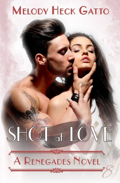 Shot at Love: Renegades 8