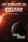 Les Rescapés de Kharon - II: Le Réveil de Rahxéi