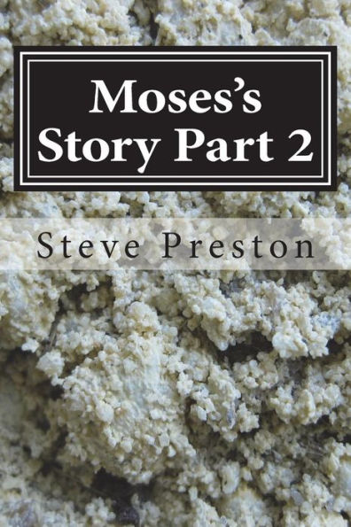 Moses's Story Part 2: More Cross Comparison and Dissection