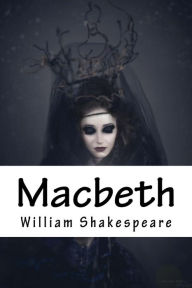 Title: Macbeth, Author: William Shakespeare