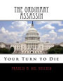 The Ordinary Assassin: Your Turn to Die