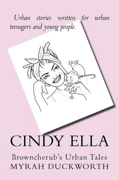 Cindy Ella: Browncherub's Urban Tales