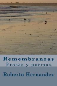 Title: Remembranzas, Author: Roberto Hernandez