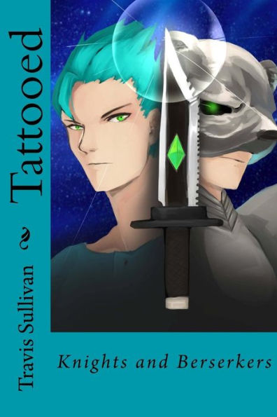 Tattooed: Knights and Berserkers