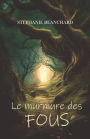 Le murmure des fous
