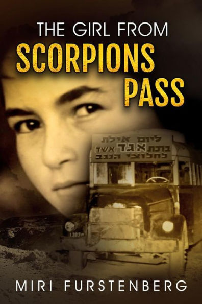 The Girl from Scorpions Pass: Surviving a Desert Massacre Was Just the Beginning