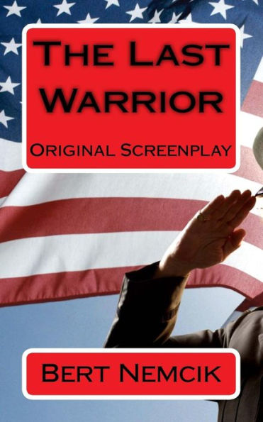 The Last Warrior: A Screenplay
