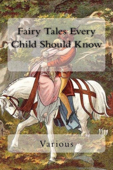 Fairy Tales Every Child Should Know