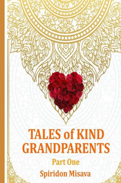 TALES of KIND GRANDPARENTS by Spiridon Misava