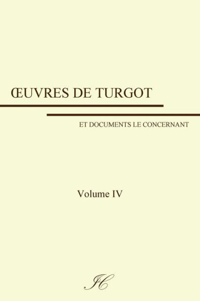Oeuvres de Turgot: volume IV