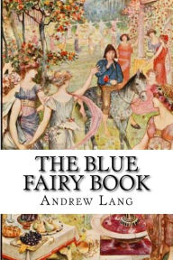 Title: The Blue Fairy Book, Author: Andrew Lang