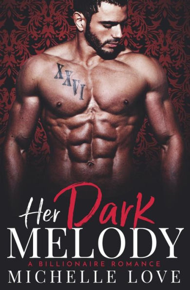 Her Dark Melody: A Billionaire Romance