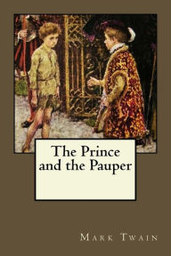 Title: The Prince and the Pauper, Author: Mark Twain