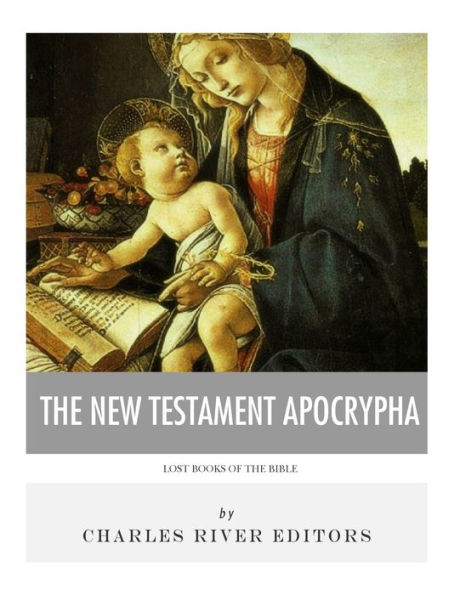 Lost Books of The Bible: The New Testament Apocrypha