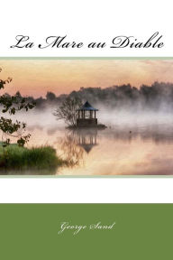 Title: La Mare au Diable, Author: George Sand