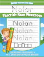 Nolan Letter Tracing for Kids Trace my Name Workbook: Tracing Books for Kids ages 3 - 5 Pre-K & Kindergarten Practice Workbook