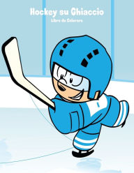 Title: Hockey su Ghiaccio Libro da Colorare 1, Author: Nick Snels