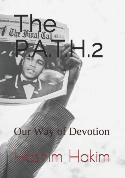 The P.A.T.H. 2: Our Way of Devotion