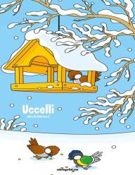 Title: Uccelli Libro da Colorare 6, Author: Nick Snels