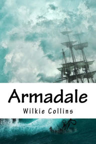 Title: Armadale, Author: Wilkie Collins