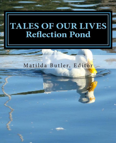 Tales of Our Lives: Reflection Pond: Volume 2