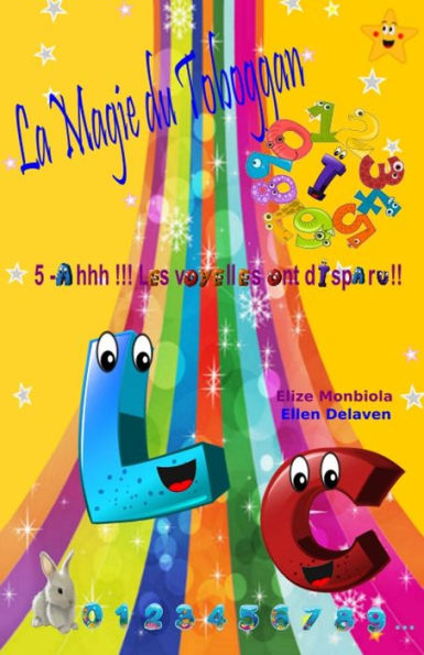 La Magie du Toboggan: Ah ! Les voyelles ont disparu !!