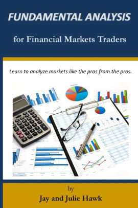 Fundamental Analysis For Financial Markets Traders Paperback - 