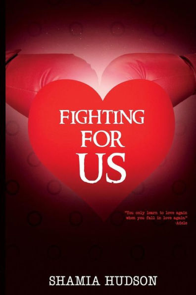 Fighting for Us