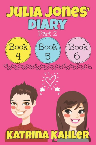 Julia Jones' Diary - Part Two: Books 4 - 6