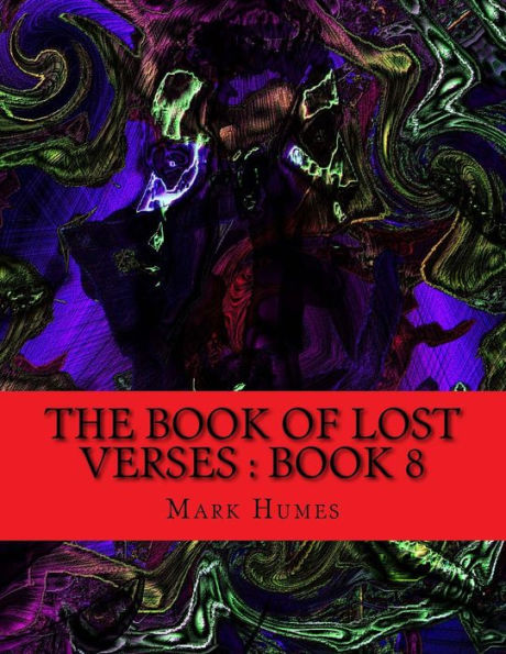 The Book Of Lost Verses: Book 8