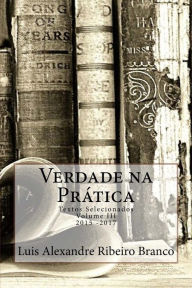 Title: Verdade na Prï¿½tica, Author: Luis Alexandre Ribeiro Branco