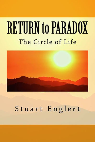 Return to Paradox: The Circle of Life