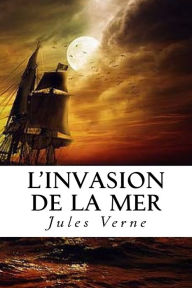 Title: L'Invasion de la mer, Author: Jules Verne
