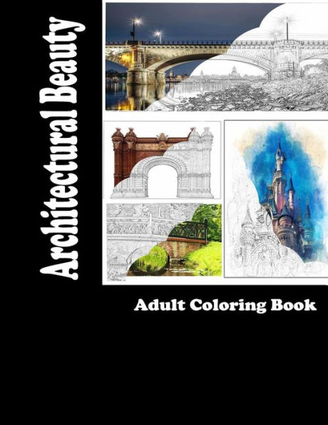 Architectural Beauty: Adult Coloring Book